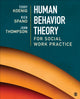Book cover of: Human Behavior Theory for Social Work Practice. By: Terry L. (Lea) Koenig
