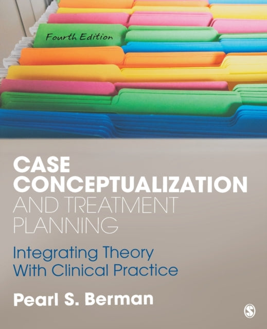 Book cover of: Case Conceptualization and Treatment Planning. By: Pearl Susan Berman