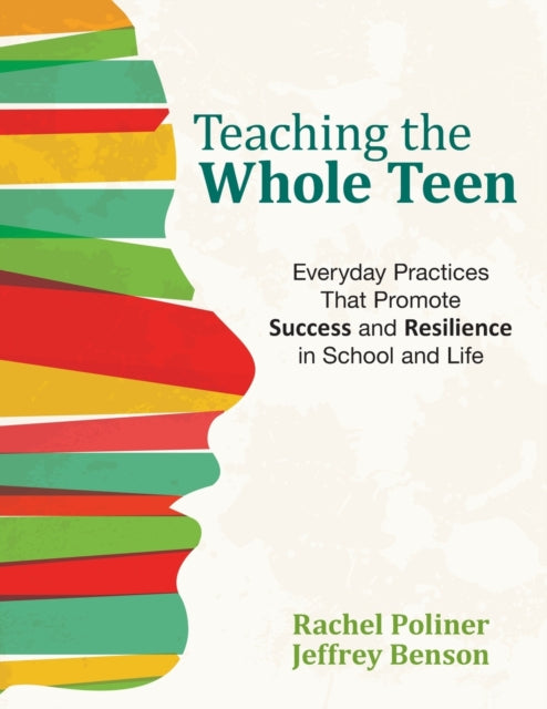 Book cover of: Teaching the Whole Teen. By: Rachel A. Poliner