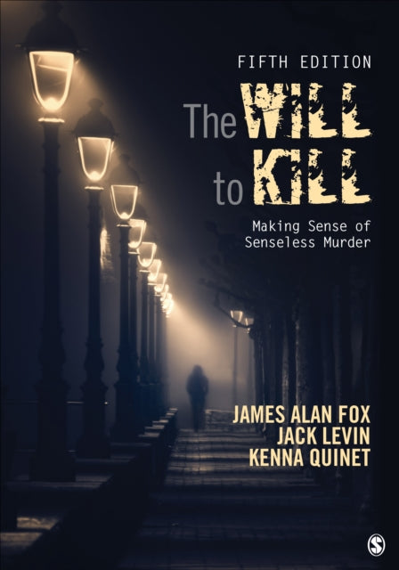 Book cover of: Will To Kill. By: James Alan Fox