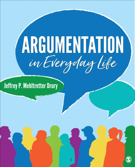 Book cover of: Argumentation in Everyday Life. By: Jeffrey P. Mehltretter Drury
