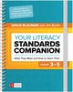 Book cover of: Your Literacy Standards Companion, Grades 3-5. By: Leslie A. Blauman