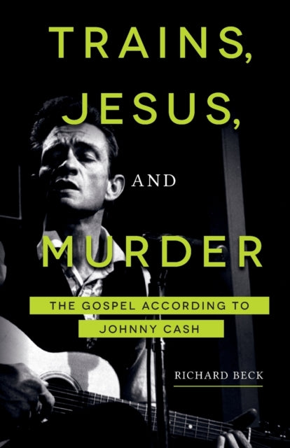 Book cover of: Trains, Jesus, and Murder