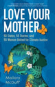 Book cover of: Love Your Mother. By: Mallory McDuff