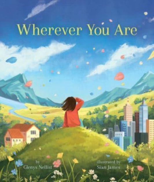 Book cover of: Wherever You Are. By: Glenys Nellist
