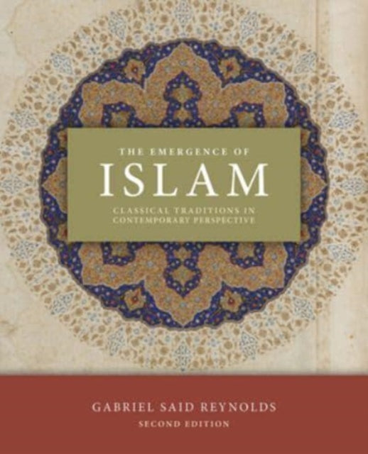Book cover of: Emergence of Islam, 2nd Edition. By: Gabriel Said Reynolds