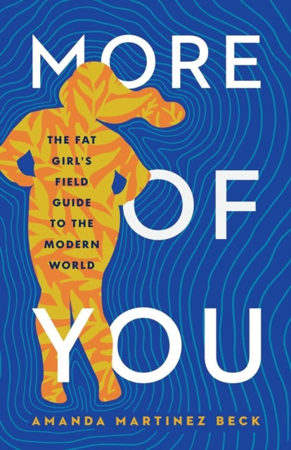 Book cover of: More of You. By: Amanda Martinez Beck