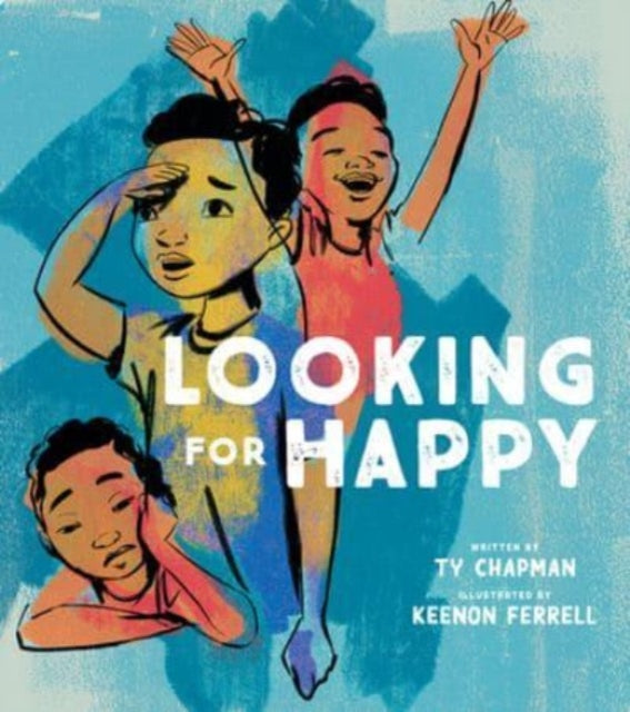 Book cover of: Looking for Happy. By: Ty Chapman