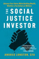 Book cover of: Social Justice Investor. By: Andrea Longton