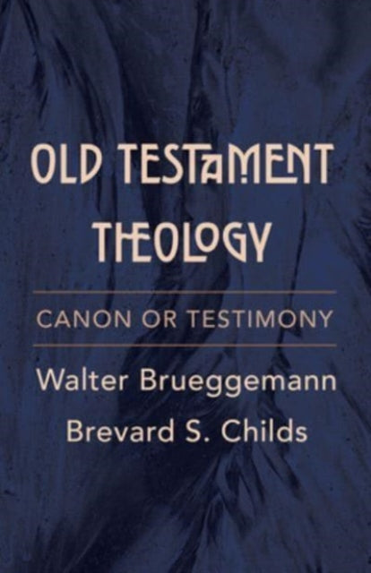Book cover of: Old Testament Theology. By: Walter Brueggemann