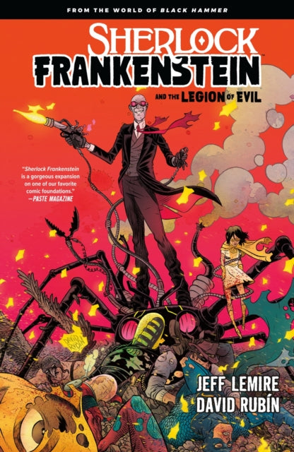 Book cover of: Sherlock Frankenstein & the Legion of Evil: From the World Of Black Hammer. By: Jeff Lemire