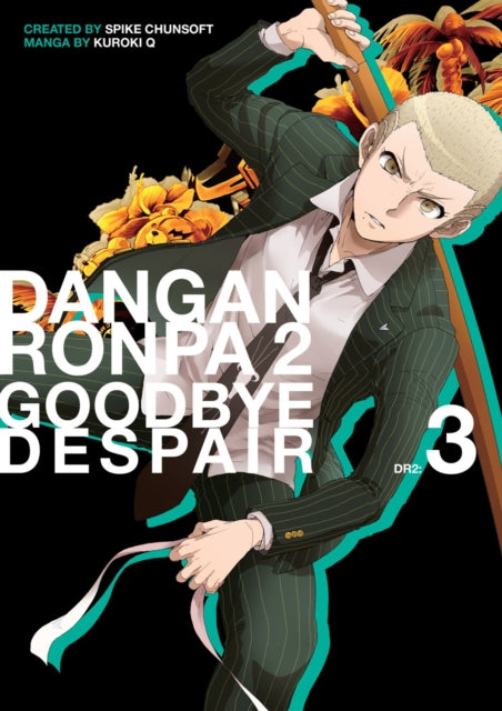 Book cover of: Danganronpa 2: Goodbye Despair Volume 3. By: Kuroki Q