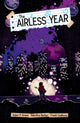 Book cover of: Airless Year. By: Adam P. Knave