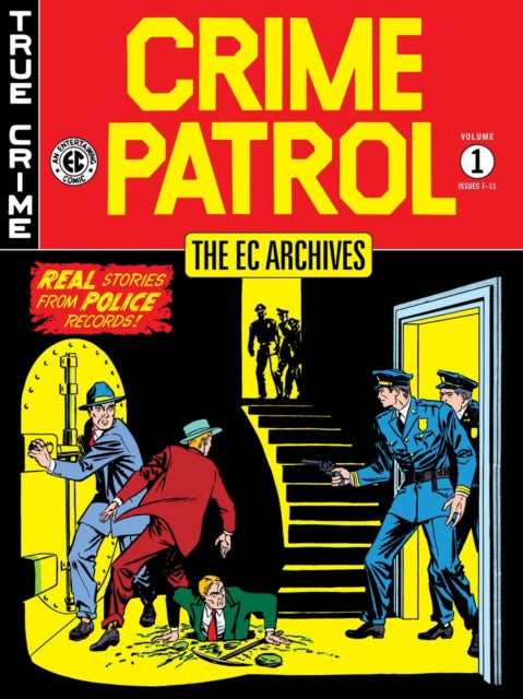 Book cover of: EC Archives: Crime Patrol Volume 1. By: Gardner Fox