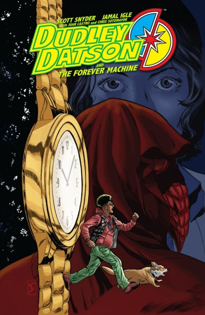 Book cover of: Dudley Datson and the Forever Machine. By: Scott Snyder