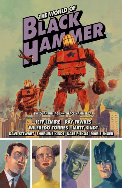 Book cover of: World of Black Hammer Omnibus Volume 2. By: Jeff Lemire