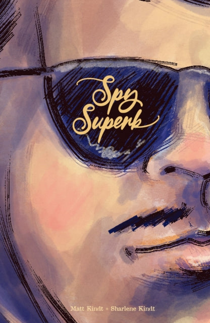 Book cover of: Spy Superb. By: Matt Kindt