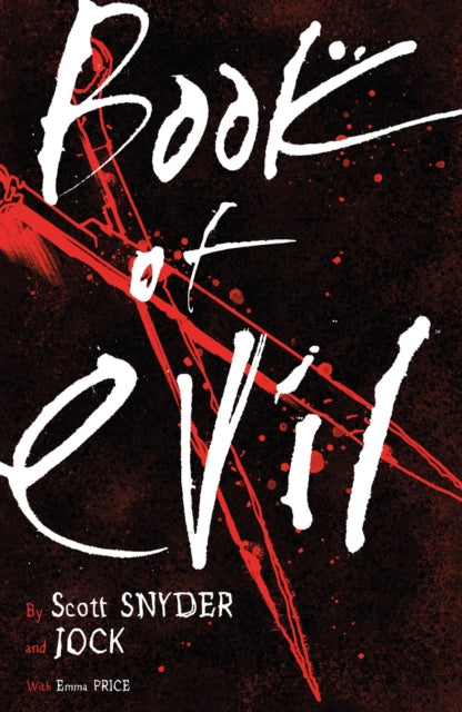 Book cover of: Book of Evil. By: Scott Snyder