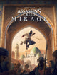 Book cover of: Art of Assassin's Creed Mirage. By: Rick Barba