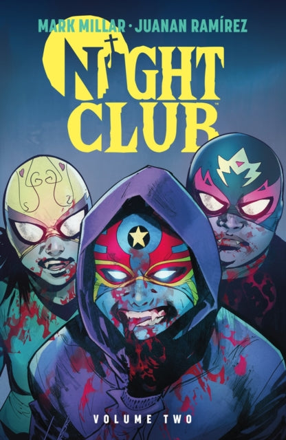 Book cover of: Night Club Volume 2. By: Mark Millar