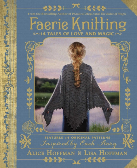 Book cover of: Faerie Knitting. By: Alice Hoffman