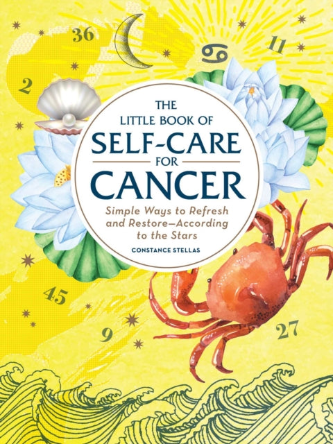 Book cover of: Little Book of Self-Care for Cancer. By: Constance Stellas
