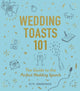 Book cover of: Wedding Toasts 101. By: Pete Honsberger