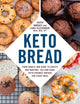 Book cover of: Keto Bread. By: Faith Gorsky