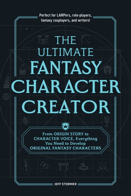 Book cover of: Ultimate Fantasy Character Creator. By: Jeff Stormer
