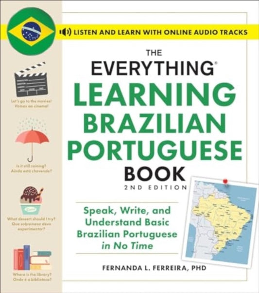 Book cover of: Everything Learning Brazilian Portuguese Book, 2nd Edition. By: Fernanda Ferreira
