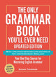 Book cover of: Only Grammar Book You'll Ever Need, Updated Edition