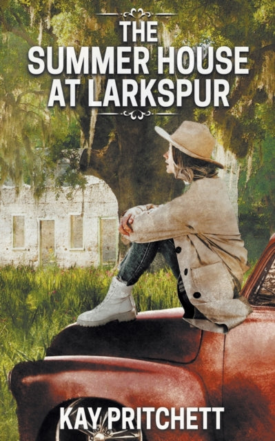 Book cover of: Summer House at Larkspur. By: Kay Pritchett
