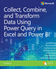 Book cover of: Collect, Combine, and Transform Data Using Power Query in Excel and Power BI. By: Gil Raviv