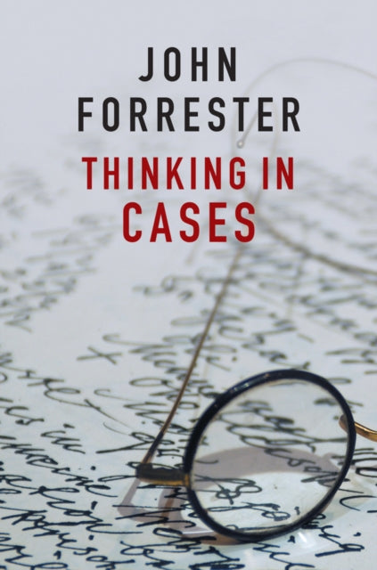 Book cover of: Thinking in Cases. By: John Forrester