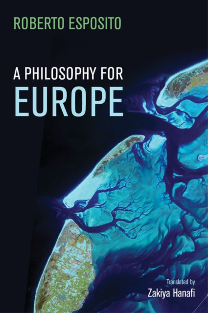 Book cover of: Philosophy for Europe. By: Roberto Esposito