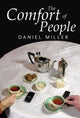 Book cover of: Comfort of People. By: Daniel Miller