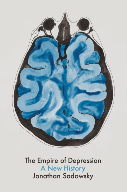 Book cover of: Empire of Depression. By: Jonathan Hal Sadowsky