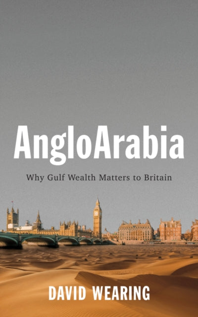 Book cover of: AngloArabia. By: David Wearing