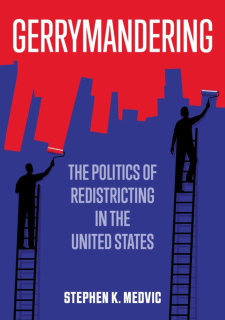Book cover of: Gerrymandering. By: Stephen K. Medvic