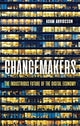 Book cover of: Changemakers. By: Adam Arvidsson