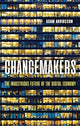 Book cover of: Changemakers. By: Adam Arvidsson