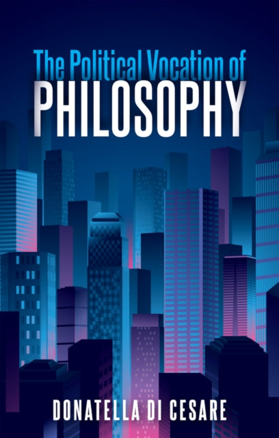 Book cover of: Political Vocation of Philosophy. By: David S. Broder