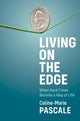 Book cover of: Living on the Edge. By: Celine-Marie Pascale