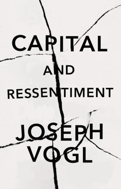 Book cover of: Capital and Ressentiment. By: Neil Solomon