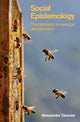 Book cover of: Social Epistemology