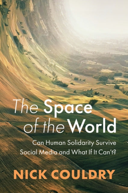 Book cover of: Space of the World. By: Couldry