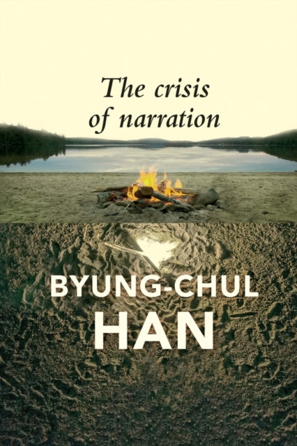 Book cover of: Crisis of Narration. By: Byung-Chul Han