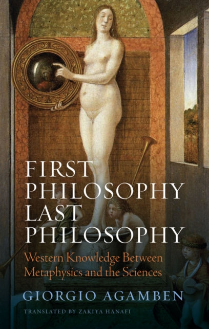 Book cover of: First Philosophy Last Philosophy