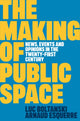 Book cover of: Making of Public Space. By: Luc Boltanski