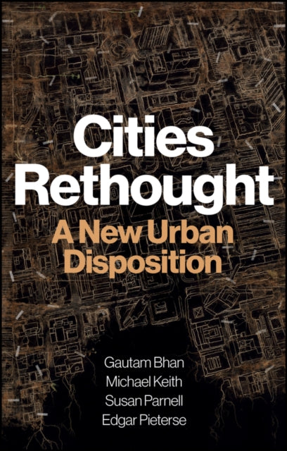 Book cover of: Cities Rethought. By: Gautam Bhan